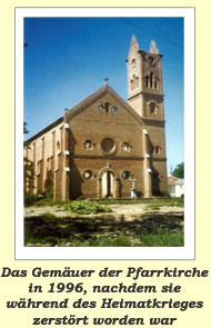 Das Gem�uer der Pfarrkirche in 1996, nachdem sie w�hrend des Heimatkrieges zerst�rt worden war